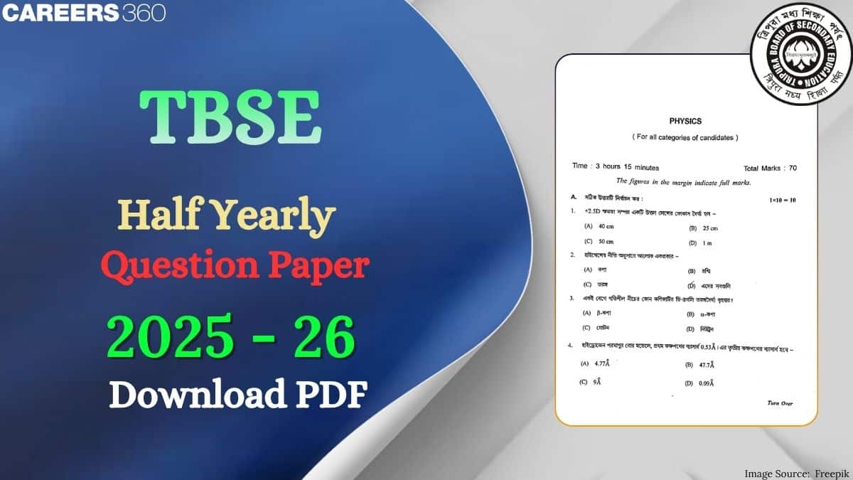 TBSE Half Yearly Exam Question Paper 2025-26 for Class 10 & 12, Download Answer Key & Solution PDF